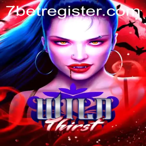 WildThirst: Unveiling a New Gaming Phenomenon with 7BET
